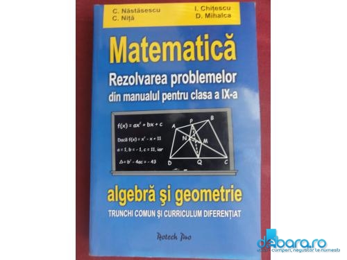 Probleme rezolvate de matematica clasa a IX